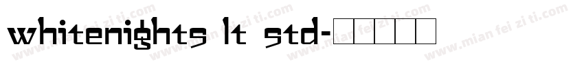 whitenights lt std字体转换